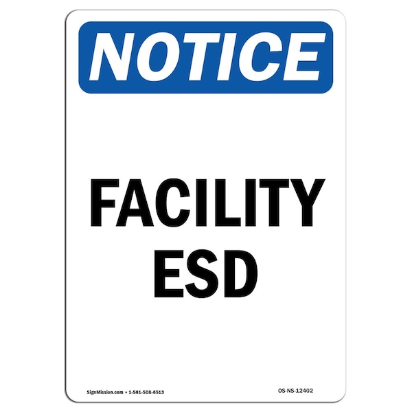 OSHA Notice Sign, Facility ESD, 10in X 7in Aluminum, 7" W, 10" L, Portrait, Facility ESD Sign